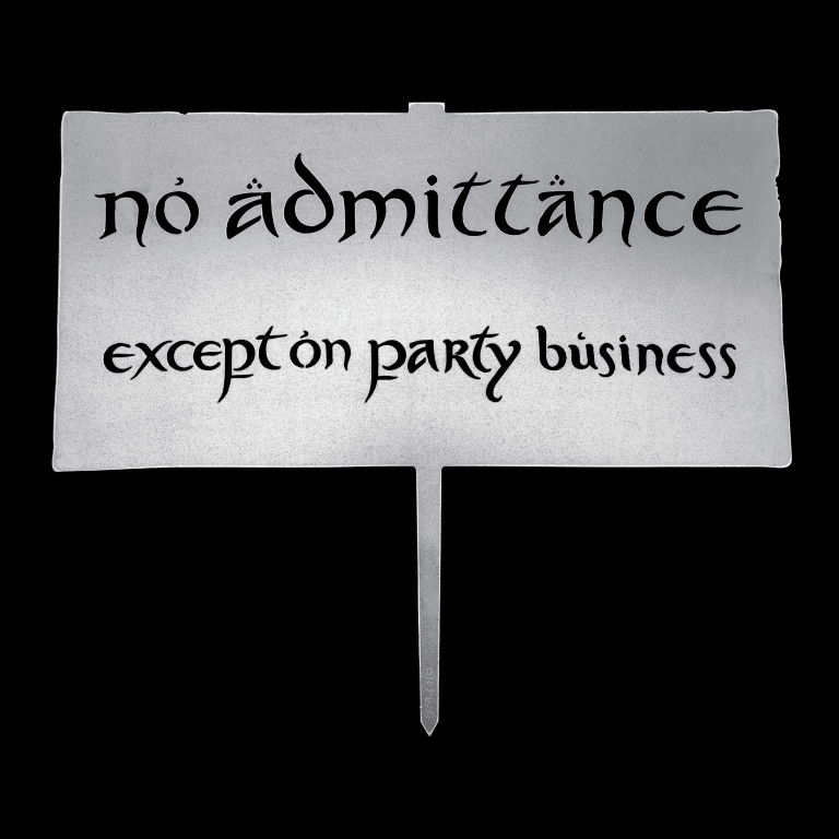 Weta Lord of the Rings - NO ADMITTANCE METAL SIGN *IN STOCK NOW* - Image 3