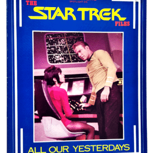 The STAR TREK Files: All Our Yesterdays (1985, J Peel)