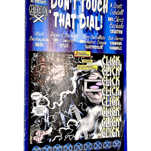 Don’t Touch That Dial! - Generation X (Marvel Comics)
